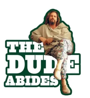 Calamita Big Lebowski Dude Abides
